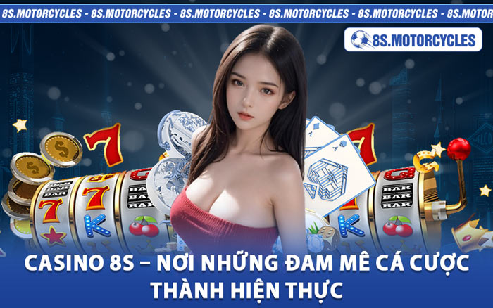 Casino 8S